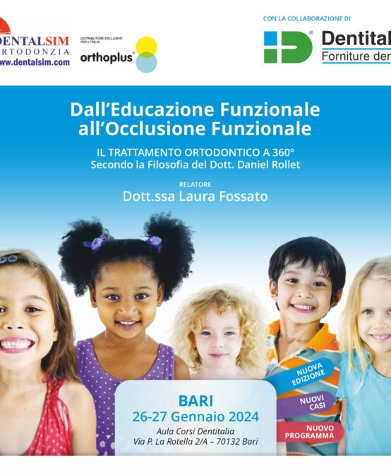 Dall’Educazione Funzionale all’Occlusione Funzionale – Dott.ssa Laura Fossato 2024